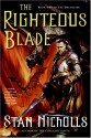 The Righteous Blade: Book Two of The Dreamtime - Stan Nicholls