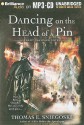 Dancing on the Head of a Pin - Thomas E. Sniegoski, Luke Daniels