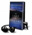 The Lake of Dreams - Kim Edwards, Ann Marie Lee