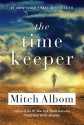 The Time Keeper - Mitch Albom