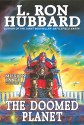 The Doomed Planet - L. Ron Hubbard