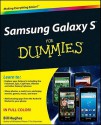 Samsung Galaxy S for Dummies - Bill Hughes