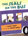 The Seals on the Bus (An Owlet Book) - Lenny Hort