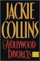 Hollywood Divorces - Jackie Collins