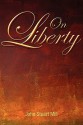 On Liberty - John Stuart Mill