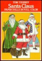 Santa Claus Paper Dolls in Full Color - Tom Tierney