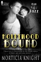 Hollywood Bound - Morticia Knight