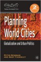 Planning World Cities: Globalization and Urban Politics - Peter Newman, Andy Thornley