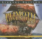 The Plimoth Adventure: Voyage of Mayflower: A Radio Dramatization - Jerry Robbins