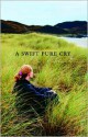 A Swift Pure Cry - Siobhan Dowd