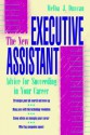 The New Executive Assistant: Advice for Succeeding in Your Career - Melba J. Duncan