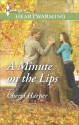 A Minute on the Lips - Cheryl Harper