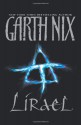 Lirael (The Abhorsen Trilogy, #2) - Garth Nix