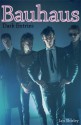 Bauhaus: Dark Entries - Ian Shirley