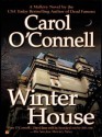 Winter House - Carol O'Connell