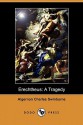 Erechtheus: A Tragedy (Dodo Press) - Algernon Charles Swinburne