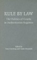 Rule by Law: The Politics of Courts in Authoritarian Regimes - Tom Ginsburg, Tamir Moustafa