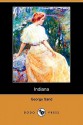 Indiana (Dodo Press) - George Sand