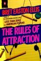 The Rules of Attraction - Bret Easton Ellis