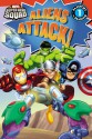 Super Hero Squad: Aliens Attack! - Lisa Shea