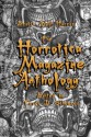 The Horrotica Magazine Anthology - Terry D. Scheerer, Dave Lipscomb, Sherri Kirbis, Hydra M. Star, Anthony Anderson, Danny Sirene, Joshua Dobson, Christian A. Larsen, Garth Van Buchholz, Ash Scott-Lockyer, Andrea Dean Van Scoyoc, Sara Saint John, Harry Louis Mora