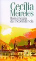 Romanceiro da Inconfidência - Cecília Meireles