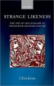 Strange Likeness: The Use of Old English in Twentieth-Century Poetry - Chris Jones