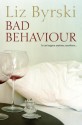 Bad Behaviour - Liz Byrski