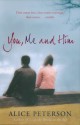 You, Me and Him - Alice Peterson