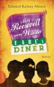 Mrs Roosevelt und das Wunder von Earl's Diner: Roman (German Edition) - Edward Kelsey Moore, Carolin Müller