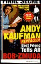 Andy Kaufman Revealed - Bob Zmuda