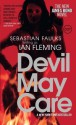 Devil May Care - Sebastian Faulks