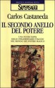 Il secondo anello del potere - Carlos Castaneda, Pier Francesco Paolini