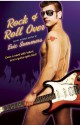 Rock & Roll Over - Eric Summers, Stephen Osborne, Lew Bull, Michael Bracken, Michael Mandrake, Aiden Lovely, H.L. Champa, Kitty Key, Derrick Della Giorgia, Jay Starre, Rob Rosen, R. Talent, Sedonia Guillone, Martha J. Allard, R.W. Clinger, Fox Lee