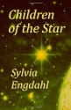 Children of the Star - Sylvia Engdahl