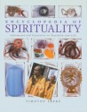 Encyclopedia of Spirituality: Essential Teachings to Transform Your Life - Timothy Freke