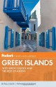 Fodor's Greek Islands, 2nd Edition - Fodor's Travel Publications Inc., Fodor's Travel Publications Inc.