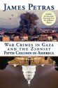 War Crimes in Gaza and the Zionist Fifth Column in America - James F. Petras