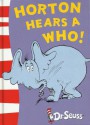 Horton Hears A Who! - Dr. Seuss