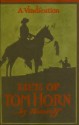 A Vindication - Life of Tom Horn (Original Illustrations & Text) (Western Cowboy Classics) - Tom Horn