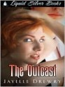 The Outcast - Jayelle Drewry