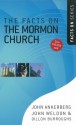 The Facts on the Mormon Church (The Facts On Series) - John Ankerberg, John Weldon, Dillon Burroughs