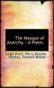 The Masque of Anarchy.: A Poem. - Leigh Hunt, Percy Bysshe Shelley, Edward Moxon