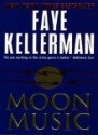 Moon Music - Faye Kellerman