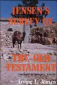 Jensen's Survey of the Old Testament - Irving L. Jensen, Samuel J. Schultz