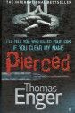 Pierced - Thomas Enger, Charlotte Barslund