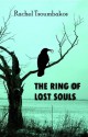 The Ring of Lost Souls - Rachel Tsoumbakos