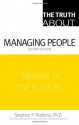 The Truth About Managing People (Truth About) - Stephen P. Robbins