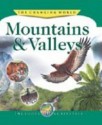 Mountains & Valleys (The Changing World) - Steve Parker, Jane Parker