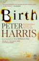 Birth: The Conspiracy to Stop the '94 Election - Peter Harris